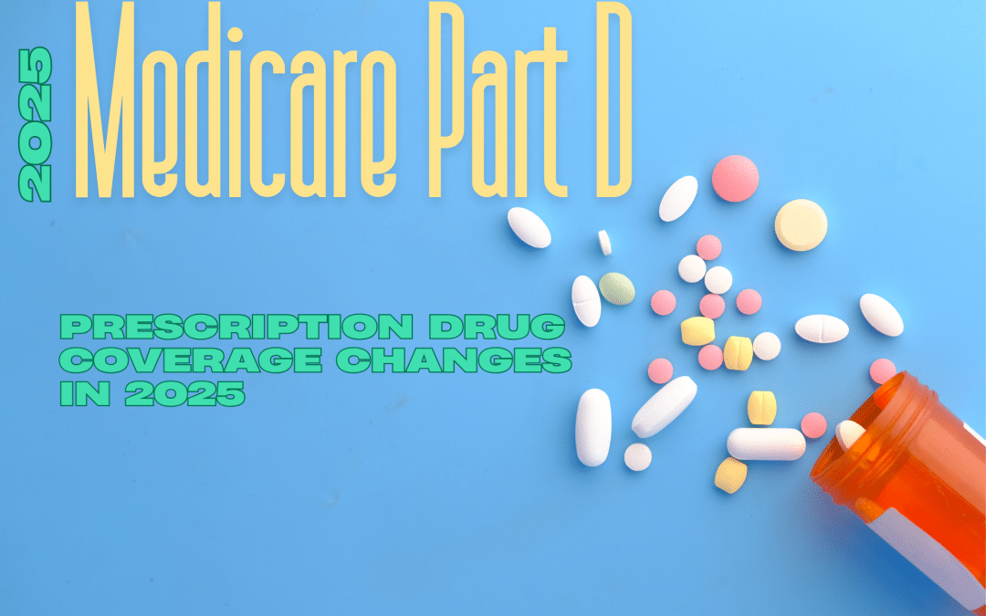 Medicare Part D in 2025: What You Need to Know