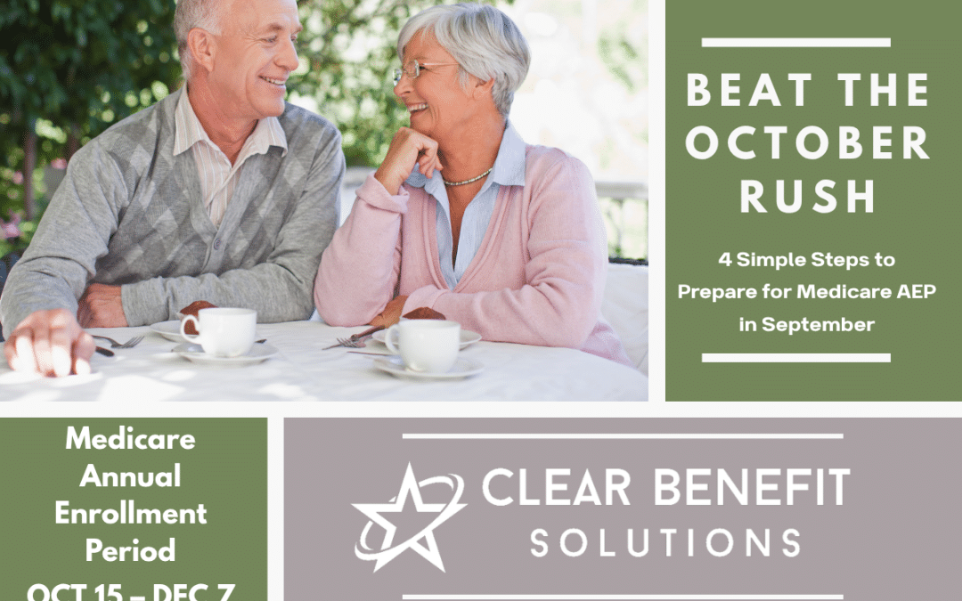 Four Simple Steps to Prepare for Medicare AEP
